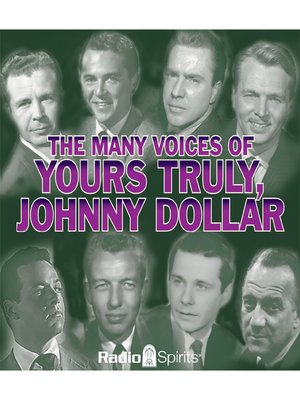 cover image of The Many Voices of Yours Truly, Johnny Dollar
